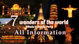 Seven Wonders of World park Delhi all InformationDelhi Parks sevenwondersoftheworld sevenwonders [upl. by Ained]