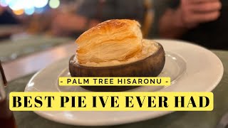 BEST PIE IVE EVER EAT  HISARONU TURKIYE [upl. by Liag]