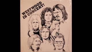 Westwood  In Concert Full Album [upl. by Mulderig760]