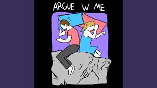 Argue with me feat rxseboy [upl. by Vernon]