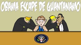 OBAMA Escape de Guantánamo [upl. by Ennayr]