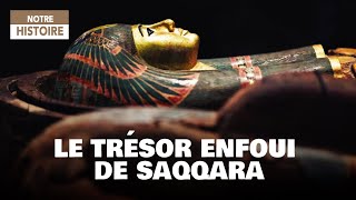 Le Trésor enfoui de Saqqara  Découverte  Fouille  Egypte  Documentaire Histoire  AMP [upl. by Aran]