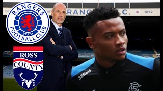 LETS GO TOP RANGERS VS ROSS COUNTY  MATCH PREVIEW  SCOTTISH PREMIERSHIP [upl. by Durkee]