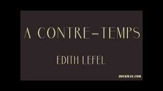 Edith LEFEL A contre temps [upl. by Hebert437]