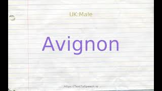 How to pronounce avignon [upl. by Hildegard]