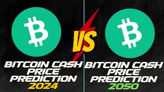 Bitcoin Cash Price Prediction 2025 2030 to 2040 2050 [upl. by Emmaline882]