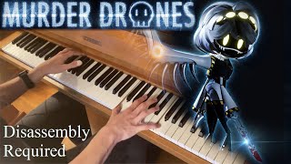 Murder Drones Piano Cover – Disassembly Required [upl. by Latreese]