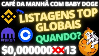 BABY DOGE SAIBA AGORA LISTAGENS TOP GLOBAIS QUANDO COMO 20000 [upl. by Toland133]