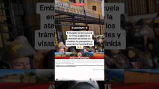 Embajada de VENEZUELA en PERÚ suspende la atención de todos los trámites shorts lr [upl. by Aihsile]