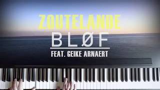 Zoutelande Piano Version  BLØF ftGeike Arnaert  Frankfurt Oder Cover [upl. by Eem661]