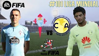 Celta de Vigo Vs América 101 Liga Mundial FIFA 16 a FIFA 22 [upl. by Aihseken138]