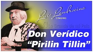 Luis Landriscina  Don Verídico quotPirlin Tillinquot [upl. by Mercola]