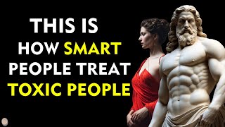 11 Smart Ways to Deal with Toxic People  Marcus Aurelius Stoicism [upl. by Bayard]