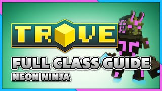 NEON NINJA ULTIMATE TUTORIAL  Guide Trove [upl. by Deedee]