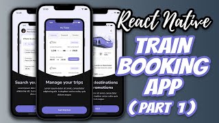 LCRN EP21  Train Booking App Part 1  Onboarding Screens  React Native SVG [upl. by Robison]