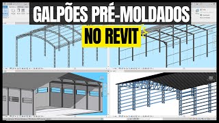 Galpões pré moldados com Revit Treliça viga pilar telha cumeeira [upl. by Auqenahc]