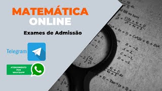 Aula 1 Preparação para os Exames de Admissão de Matemática UP UEM ISCISA UJC UNIZAMBEZE ACIPOL [upl. by Becket]