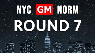 New York GM Norm Tournament  Round 7  sale board [upl. by Eldwun562]