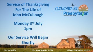 Service of Thanksgiving for the Life of John McCullough [upl. by Siraf]