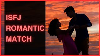 ISFJ romance and love isfj personality type best match [upl. by Yoshi]