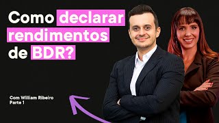 Como declarar RENDIMENTOS de BDR no IMPOSTO DE RENDA 2022 Tributação na Bolsa de Valores [upl. by Accebar]