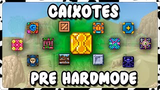 COMO ENCONTRAR E O QUE CONTÉM CADA CAIXOTE NO PRÉ HARDMODE – TERRARIA 1449  MIMOSINHA [upl. by Romito]