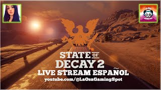 🔴 STATE OF DECAY 2  INVITADOS DE STREAMING Zelenedraconis y Womba stateofdecay [upl. by Auria49]