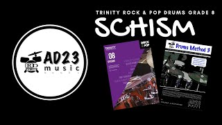 SCHISM  Trinity Rock amp Pop Drums Grade 8 [upl. by Ardy]