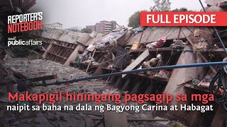 Makapigil hiningang pagsagip sa mga apektado ng CarinaPH Full Episode  Reporters Notebook [upl. by Pettiford]