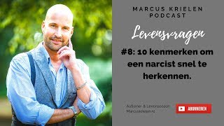 10 kenmerken om een narcist snel te herkennen Levensvragen Podcast 8 [upl. by Annahsit865]