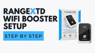 Rangextd WiFi Booster Setup [upl. by Ethelstan]