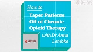 Introduction to Tapering Patients Off of Chronic Opioid Therapy [upl. by Mariann]