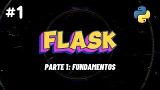 Desenvolvimento Web com Flask e Python 1  Introdução [upl. by Temhem]