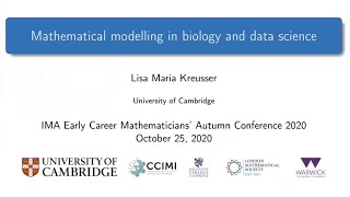 IMA ECM Autumn Conference 2020  Mathematical Modelling in Biology and Data Science [upl. by Yssac]