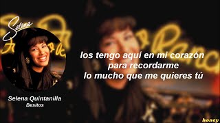 🤍 Selena Quintanilla  Besitos Letra [upl. by Pyle623]