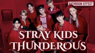 Thunderous by STRAY KIDS mas você está no banheiro de uma FESTA  BALADA [upl. by Valerye]