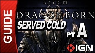 Skyrim Dragonborn DLC Walkthrough Served Cold Part A [upl. by Rahal730]