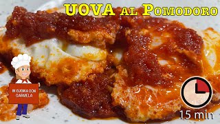 Ricetta UOVA al Pomodoro  semplicissima velocissima e buonissima  uova al sugo in padella [upl. by Chainey664]