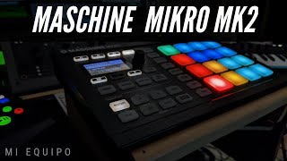 Maschine Mikro MK2  Mi Equipo  Gerber ECM  Español [upl. by Ettenan]