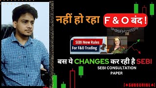 SEBI Consultation Paper on FampO [upl. by Redmond369]