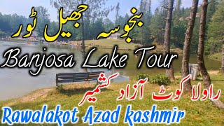 Banjosa Lake Tour  Scenic Journey Rawalakot  Kahigala  Banjosa Lake  Azad Kashmir Tour 2024 [upl. by Aihtela]