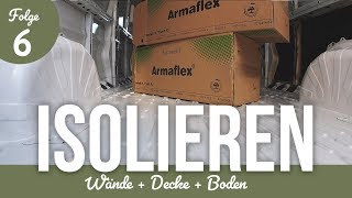 Isolieren  dämmen unseres Campervans mit Armaflex  Boden fertig [upl. by Louanna]