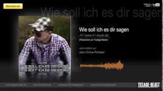 H1  Wie Soll Ich Es Dir Sagen [upl. by Anderegg]