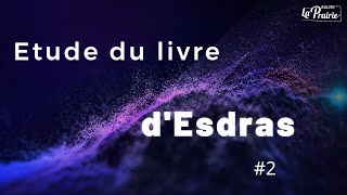 Teaser 06022024  Etude biblique  le livre dEsdras 2 [upl. by Nurav]