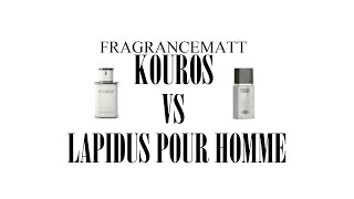 FragranceBattle Kouros VS Lapidus Pour Homme Battle ft my lovely Nana [upl. by Nordek]