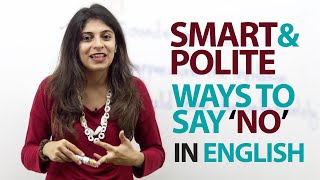 Smart and Polite ways to say NO in English  Free Spoken English Lesson [upl. by Melodie]