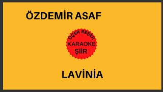 Özdemir Asaf  Lavinia şiiri Karaoke [upl. by Goober739]