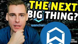 WANCHAIN Crypto THE NEXT BIG THING [upl. by Carleen611]