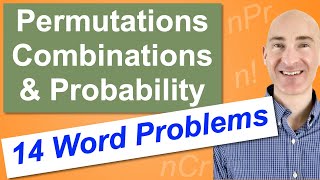 Permutations Combinations amp Probability 14 Word Problems [upl. by Goldina]