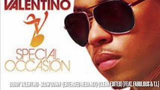 Bobby Valentino  Slow Down Mixed Clean Edited RampB Friday March 12 2020 [upl. by Oicneconi]